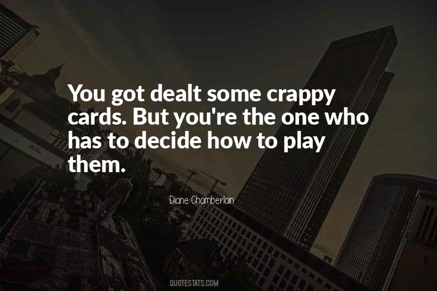 Quotes About Cards Dealt #1276985