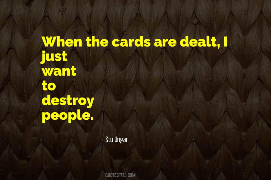 Quotes About Cards Dealt #1438476