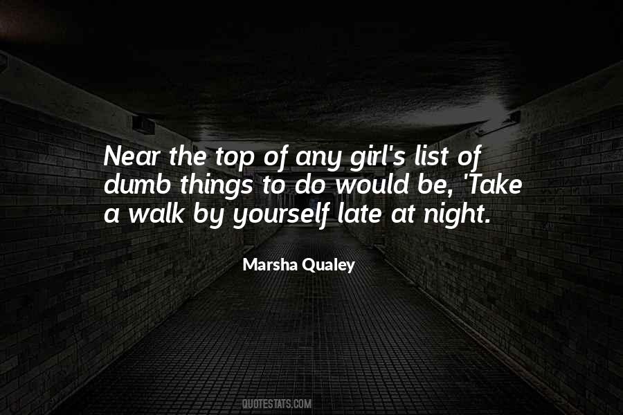Night Walk Quotes #213565