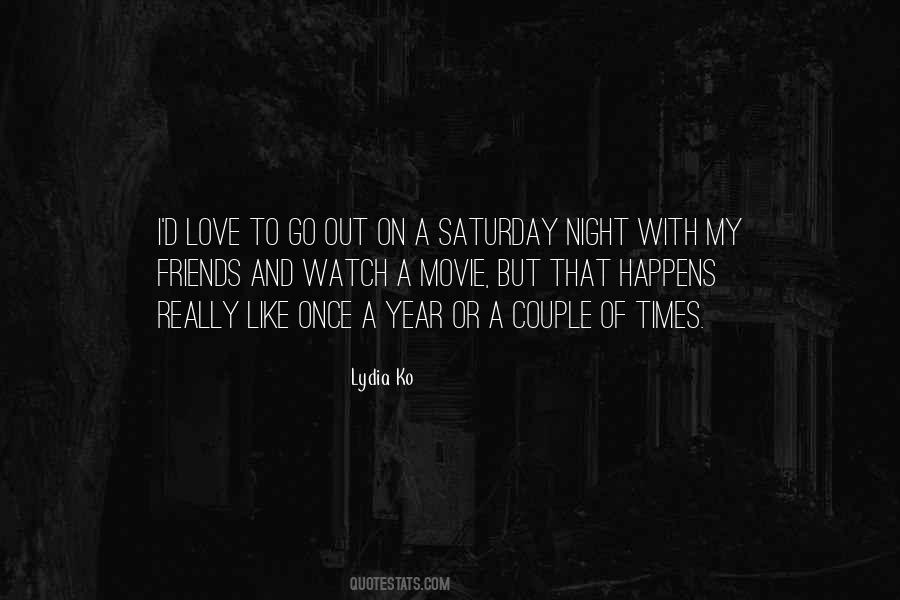 Night With Friends Quotes #1841800