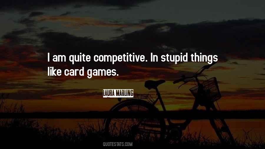 Quotes About Card Games #1573105