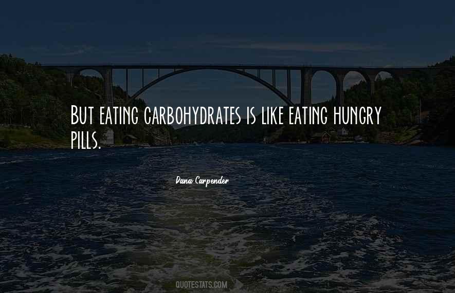 Quotes About Carb #1551589