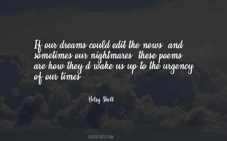 Nightmare And Dream Quotes #1146027