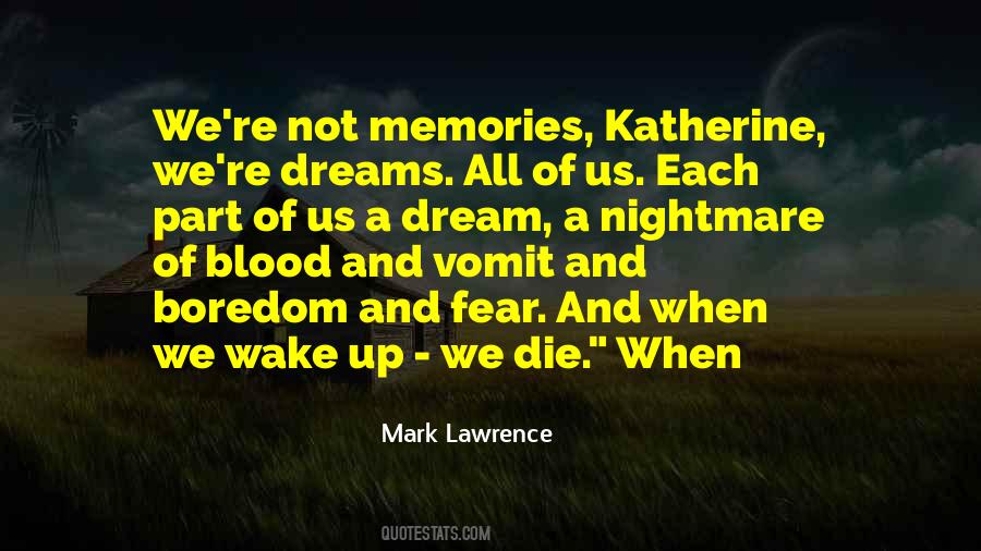 Nightmare And Dream Quotes #1332972