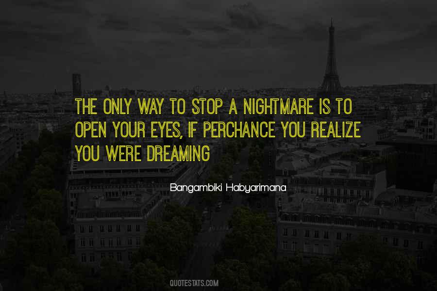 Nightmare And Dream Quotes #1529466