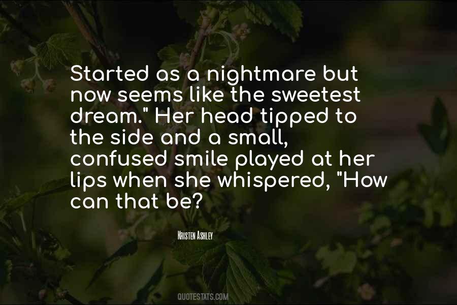 Nightmare And Dream Quotes #373237