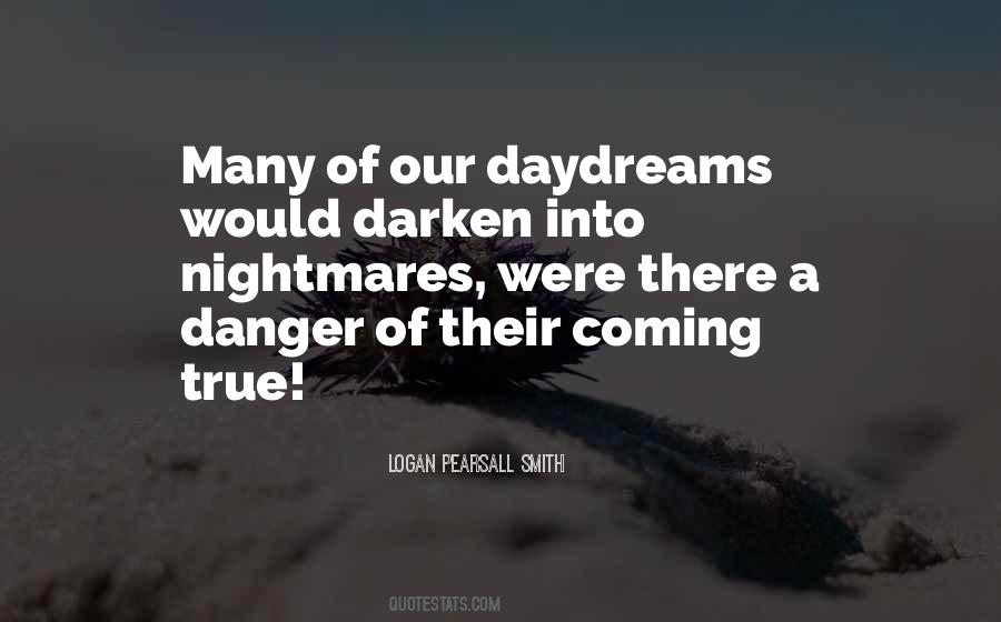 Nightmares And Daydreams Quotes #555327