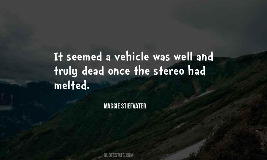 Quotes About Car Stereos #1011655