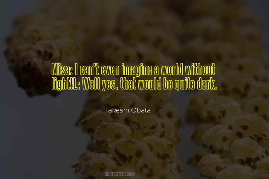 Quotes About Takeshi #1008275