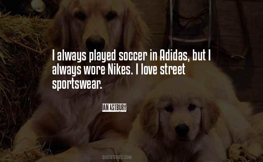Nike Vs Adidas Quotes #410698