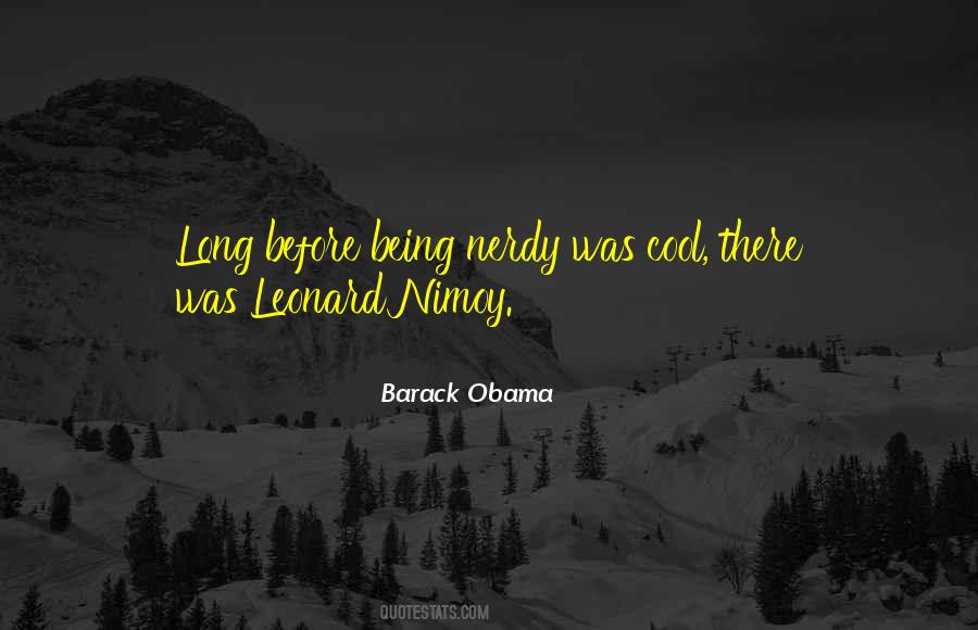 Nimoy Quotes #209417