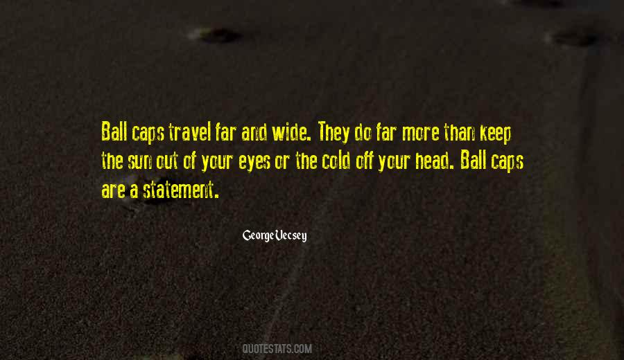 Quotes About Caps #589947