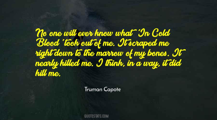 Quotes About Capote In Cold Blood #682045