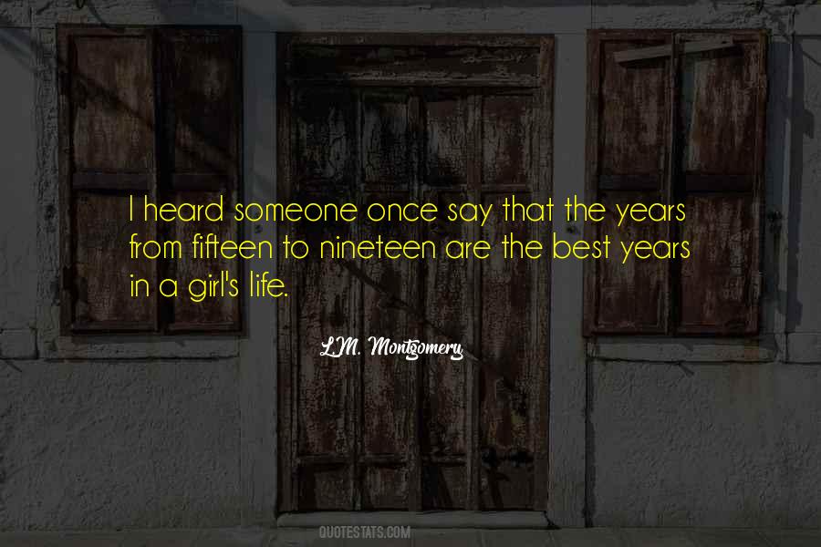 Nineteen Years Quotes #1484677