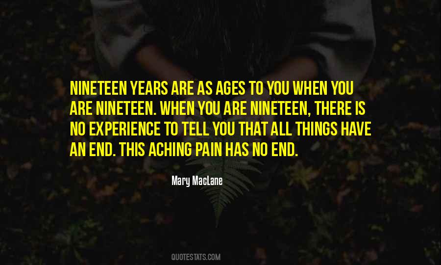 Nineteen Years Quotes #711327
