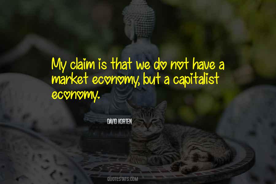 Quotes About Capitalist Economy #588352