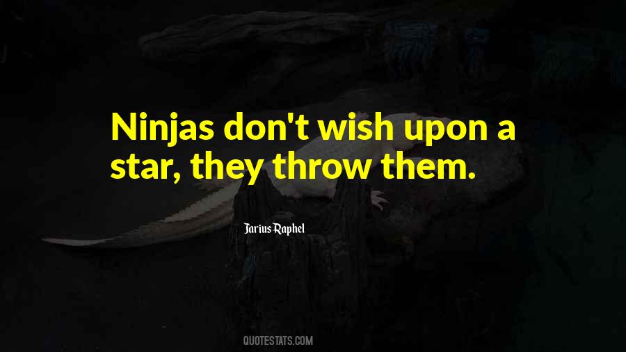 Ninja Star Quotes #1856432