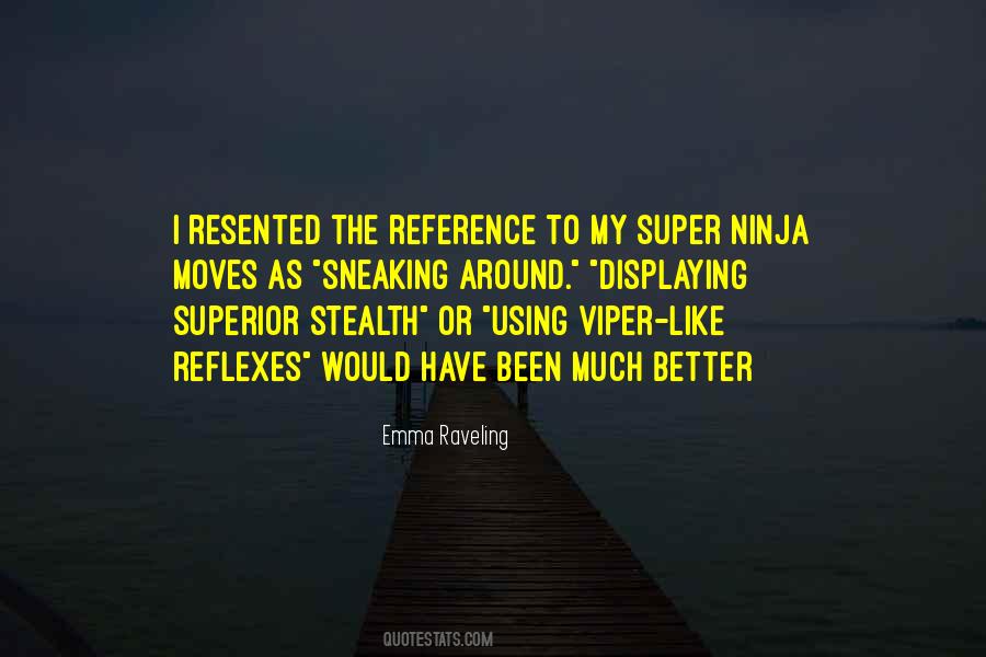 Ninja Stealth Quotes #1416663