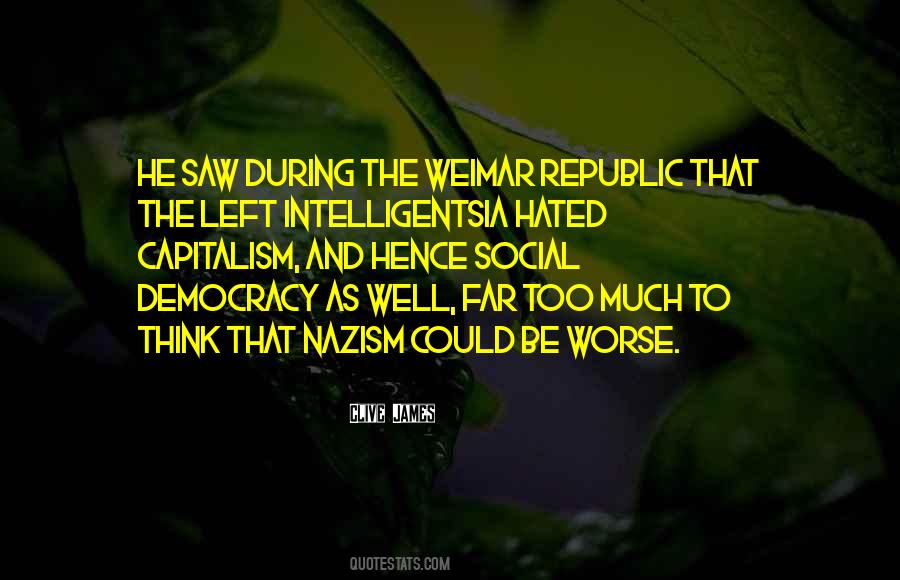 Quotes About Capitalism And Democracy #12513