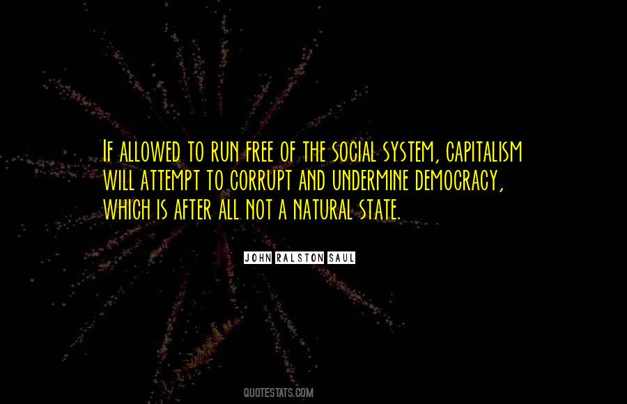 Quotes About Capitalism And Democracy #1256621