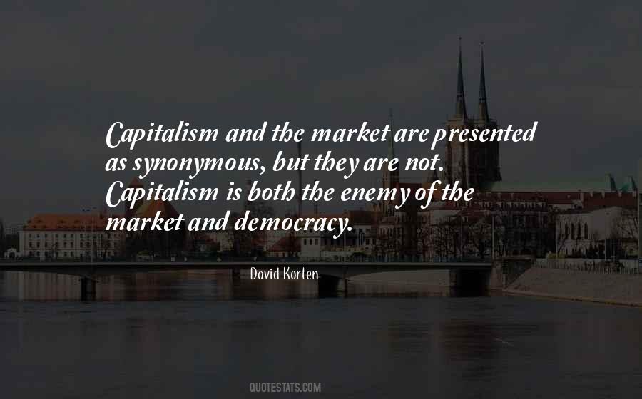 Quotes About Capitalism And Democracy #993764