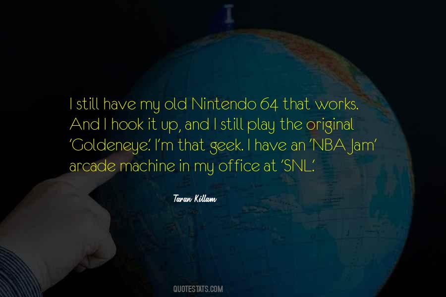 Nintendo 64 Quotes #859071