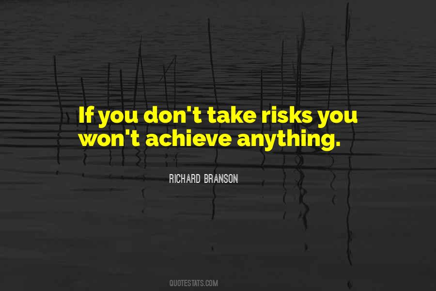 Quotes About Take Risks #1144848