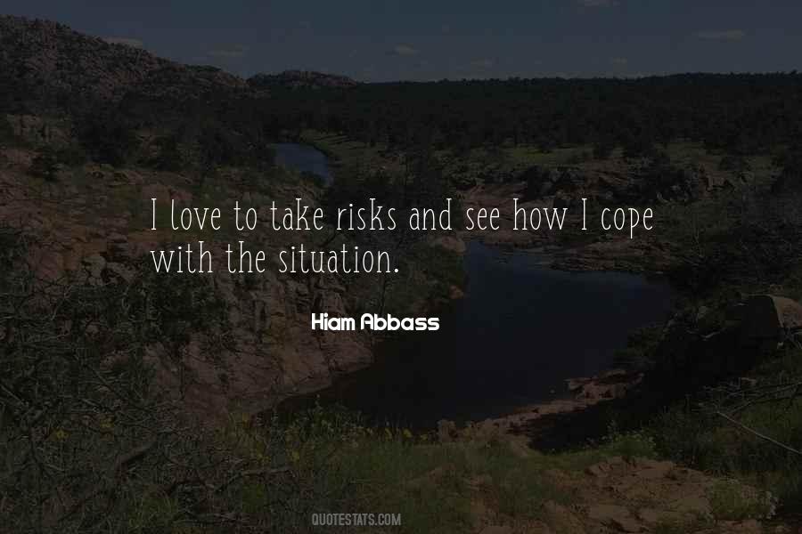 Quotes About Take Risks #1294451