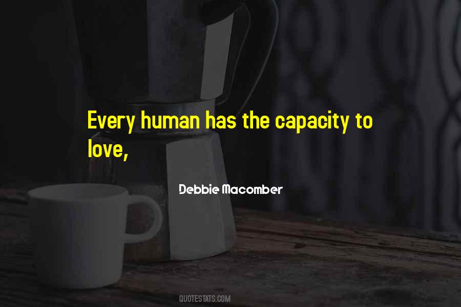Quotes About Capacity To Love #991997