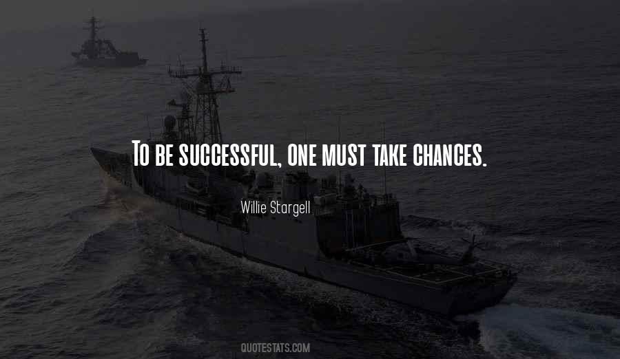 Quotes About Take Chances #101851