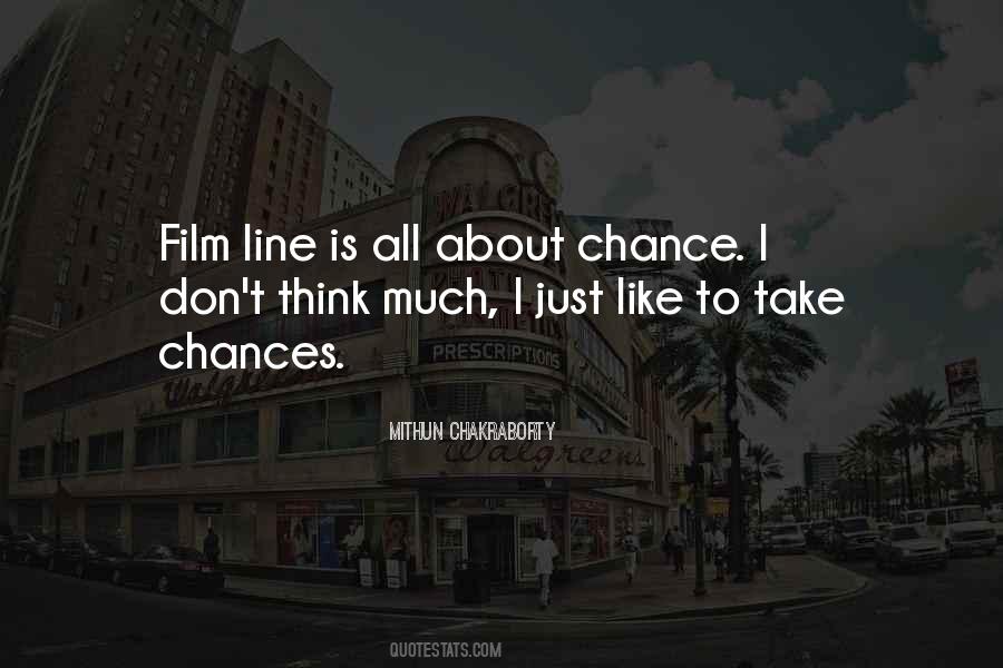 Quotes About Take Chances #1219151