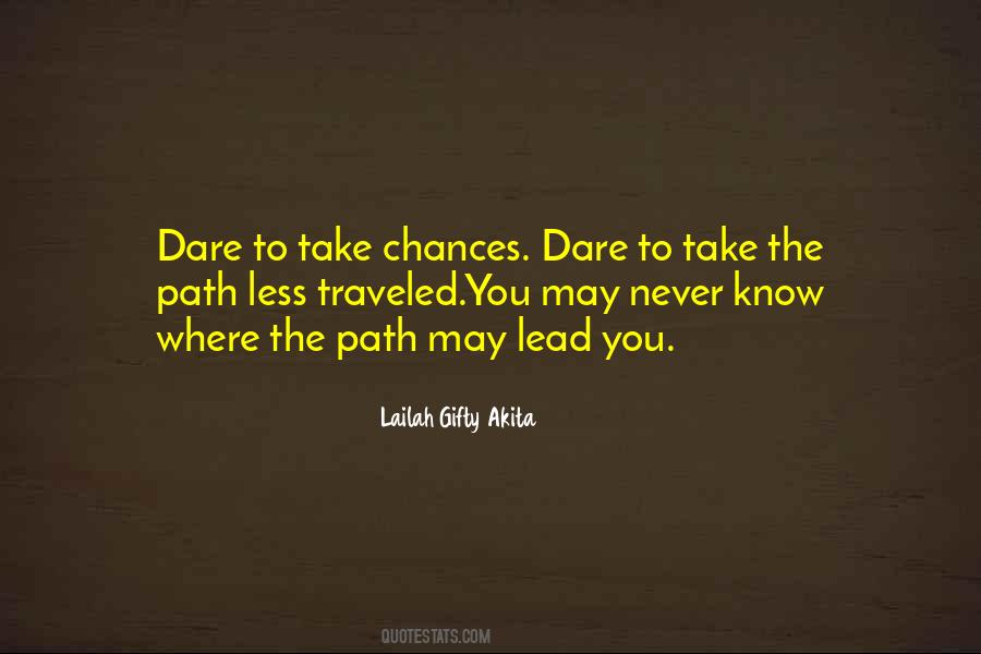 Quotes About Take Chances #13228