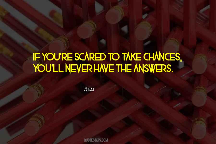 Quotes About Take Chances #1481834