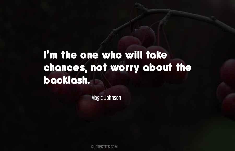 Quotes About Take Chances #1550569