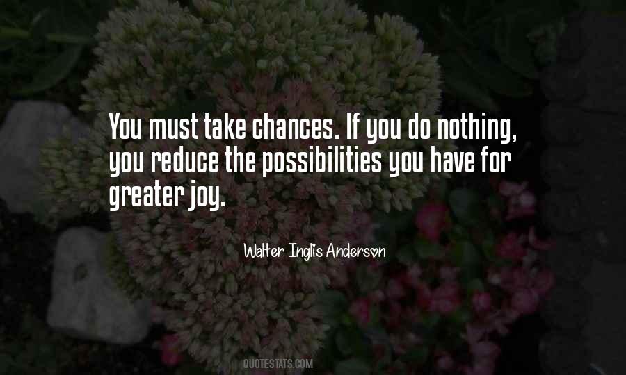 Quotes About Take Chances #1569463
