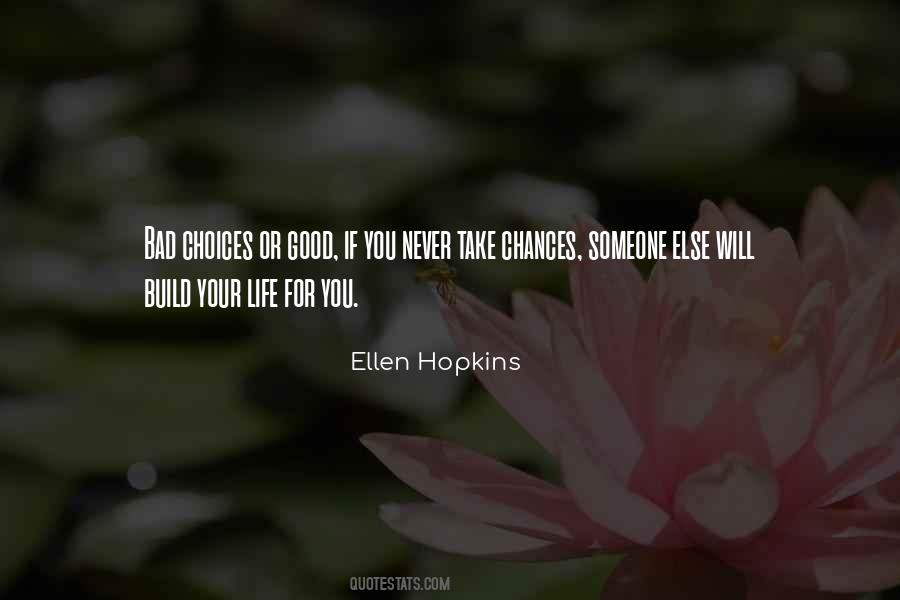 Quotes About Take Chances #1723201