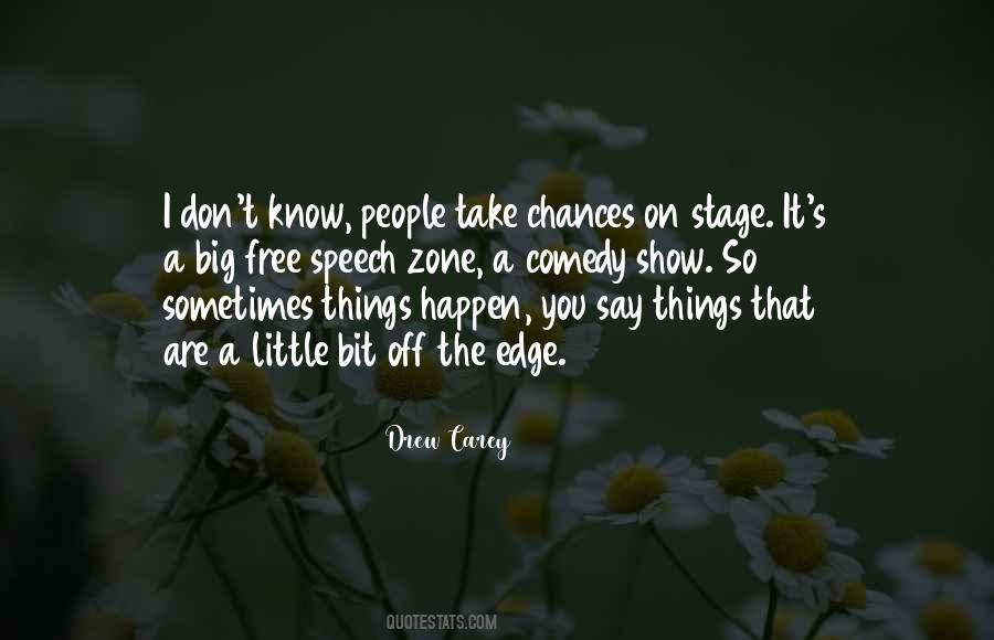 Quotes About Take Chances #1878815