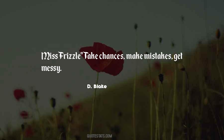 Quotes About Take Chances #207781