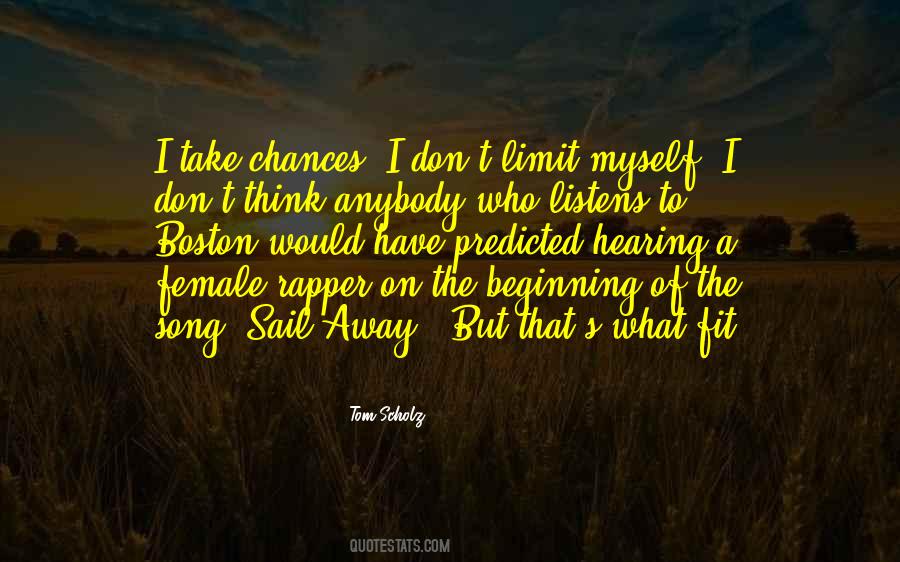 Quotes About Take Chances #457946