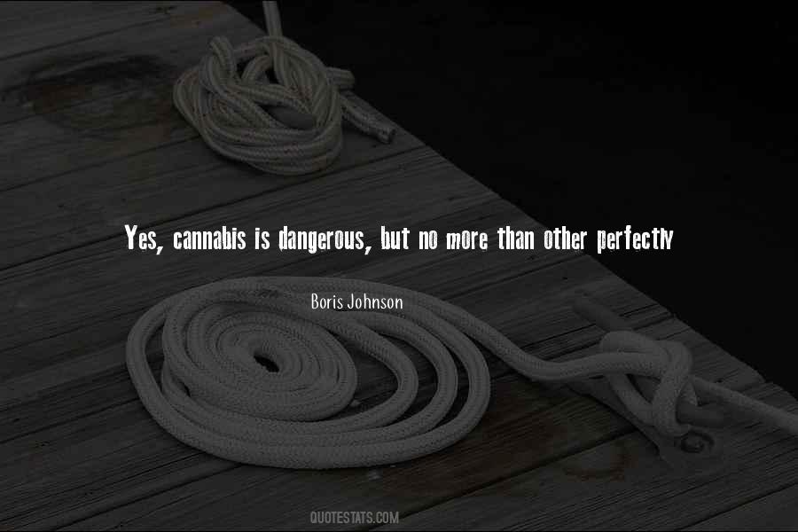 Quotes About Cannabis #1330139