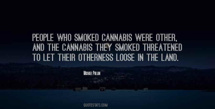 Quotes About Cannabis #904955