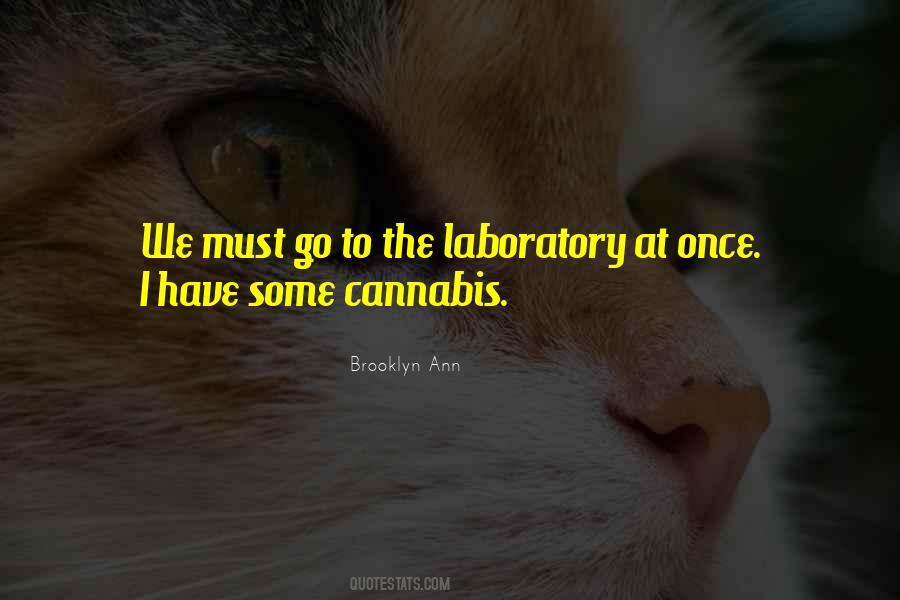Quotes About Cannabis #956822