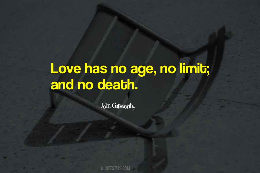 No Age Limit Quotes #1510130