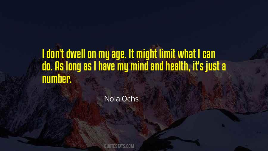 No Age Limit Quotes #1854202