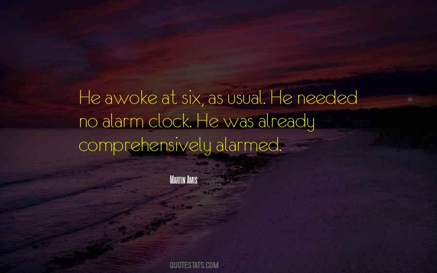 No Alarm Clock Quotes #1127613