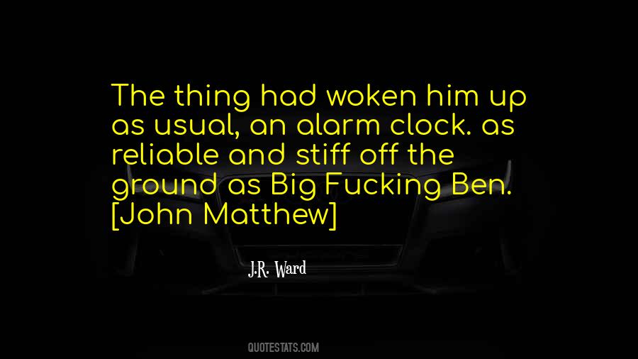 No Alarm Clock Quotes #164087