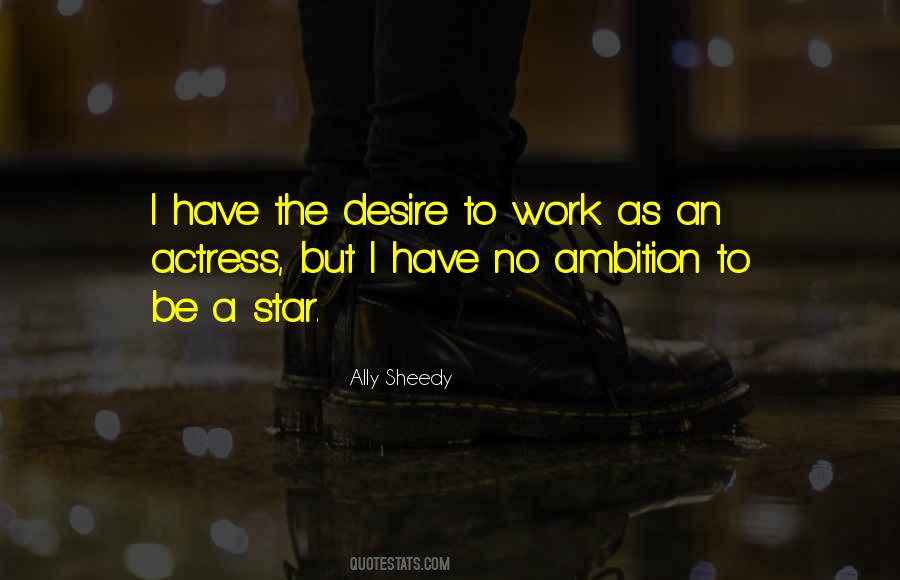No Ambition Quotes #1399247