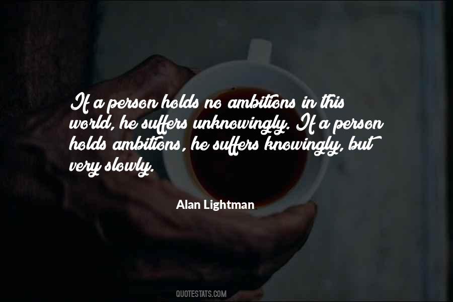 No Ambition Quotes #147054
