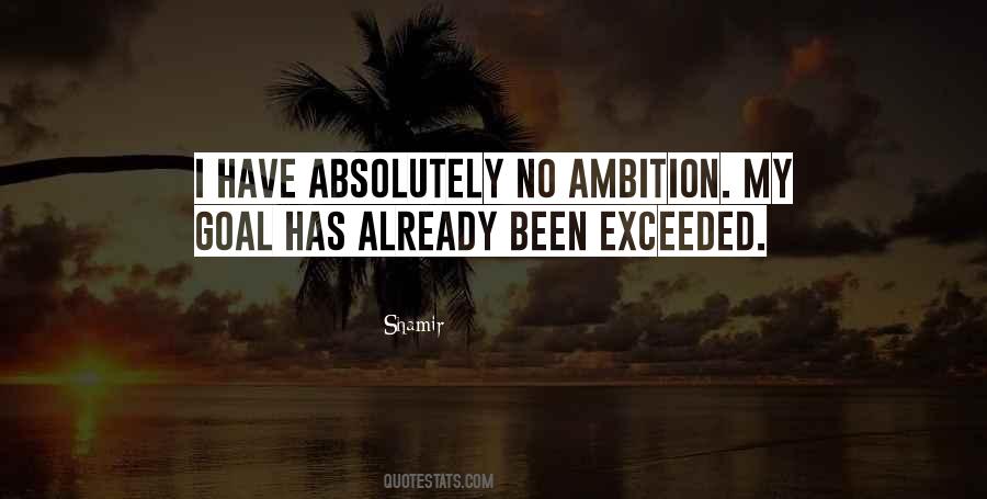 No Ambition Quotes #1541496