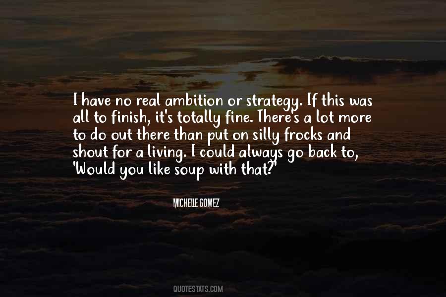 No Ambition Quotes #214688